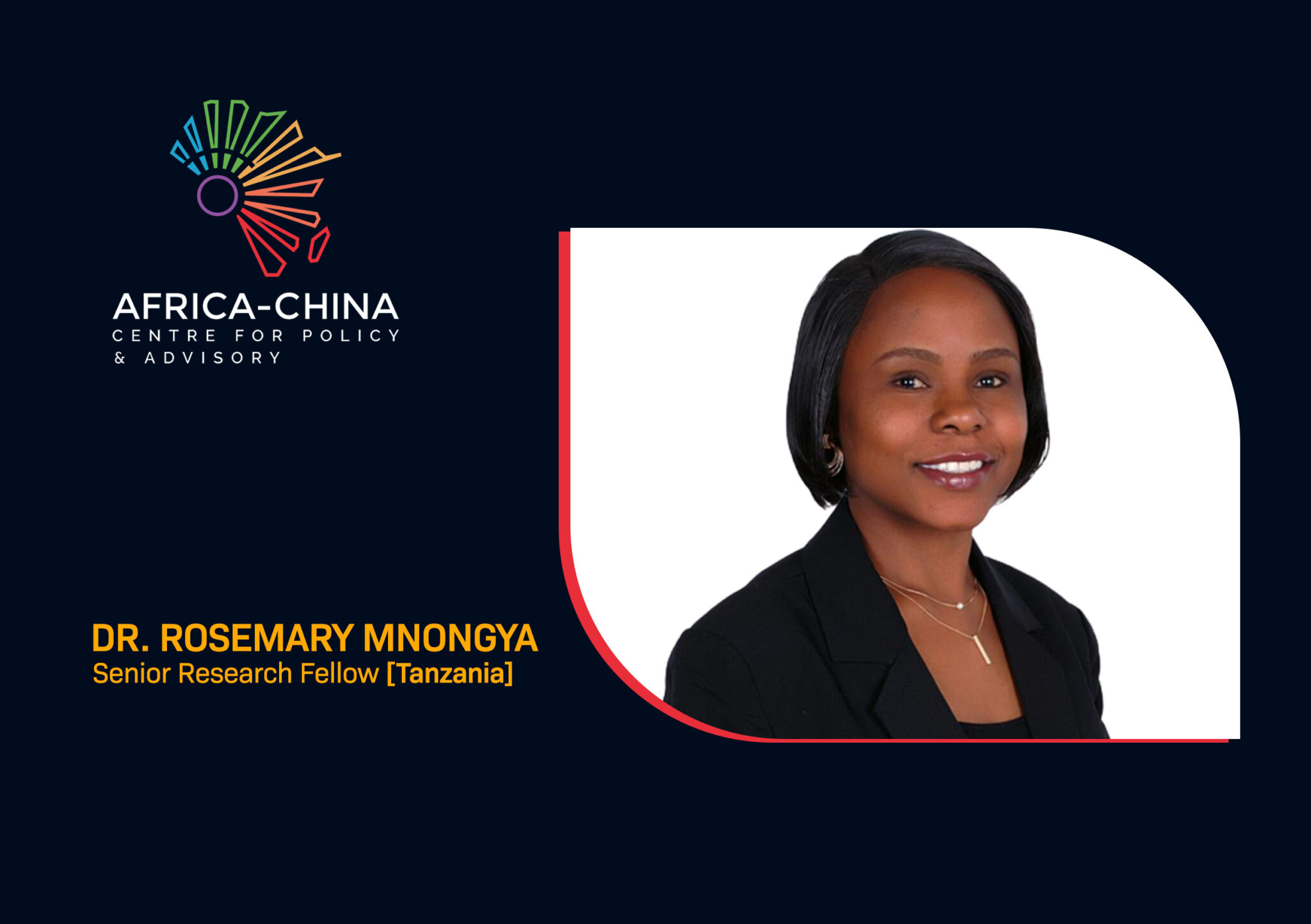 Dr. Rosemary Mnongya joins the AfricaChina Centre as a Senior Research